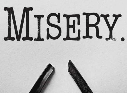 MISERY