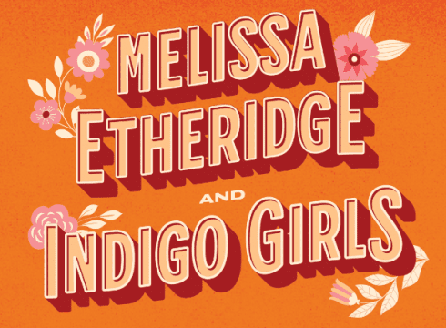Melissa Etheridge and Indigo Girls